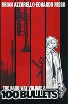 100 Bullets: Hard Way