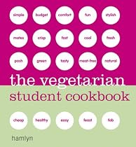 The Vegetarian Student Cookbook (Hamlyn Cookery)