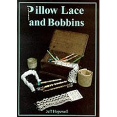 Pillow Lace and Bobbins (Shire Book)