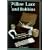 Pillow Lace and Bobbins (Shire Book)