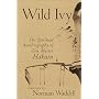 Wild Ivy: The Spiritual Autobiography of Zen Master Hakuin