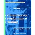 Client Server Performance Tuning: Designing for Speed... by Sid Wise