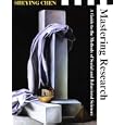 Mastering Research: A Guide to the Methods of Social and Behavioral Sciences by  Sheying Chen