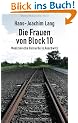 Die Frauen von Block 10: Medizinische Versuche in Auschwitz