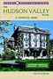 The Hudson Valley Book: A Complete Guide (Great Destinations Hudson Valley Book)