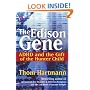 The Edison Gene: ADHD and the Gift of the Hunter Child
