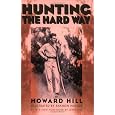 Hunting the Hard Way