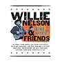 Willie Nelson and Friends - Live & Kickin'