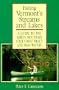 Fishing Vermont's Streams and Lakes: A Guide to the Green Mountain State's Best Trout and Bass Waters (Backcountry Guides)