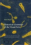 Historical Grammar of the Visual Arts