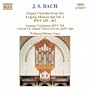 J.S. Bach: Organ Chorales from the Leipzig Manuscript Vol. 2, BWV 659-667