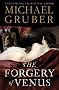 The Forgery of Venus: A Novel The Forgery of Venus: A Novel