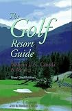 Golf Resort Guide: Western Edition