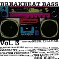 Breakbeat Bass, Vol. 3