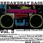 Breakbeat Bass, Vol. 3