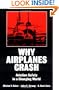 Why Airplanes Crash: Aviation Safety in a Changing World