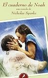 El cuaderno de Noah - Nicholas Sparks