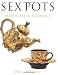  : Sex Pots: Eroticism in Ceramics