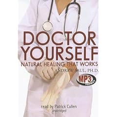 Doctor Yourself: Natural Healing That Works
