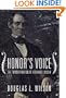 Honor's Voice: The Transformation of Abraham Lincoln