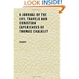 A Journal of the Life, Travels and Christian Experiences of Thomas Chalkley by Chalkley