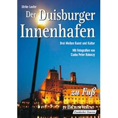 Der Duisburger Innenhafen zu Fu� Drei Meilen Kunst und Kultur