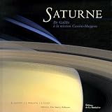 Saturne : De Galil�e � la mission Cassini-Huygens