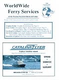 Worldwide Ferry Services and Passengers Freighters