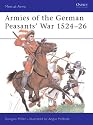 Armies of the German Peasants' War 1524-26 (Men-at-Arms)