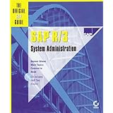 sap r3 system administration  the official sap guide