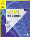 SAP R/3 System Administration : The Official SAP Guide