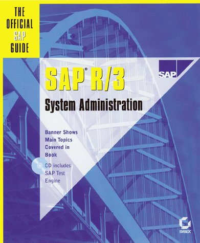 SAP R/3 System Administration : The Official SAP Guide