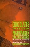 Chocolates for the Pillows Nightmares for the Guests: The Failure of the Hotel Industry to Protect the Traveling Public from Violent Crime