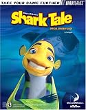 Shark Tale(tm) Official Strategy Guide (Bradygames Take Your Games Further)