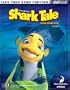 Shark Tale(TM) Official Strategy Guide (Bradygames Take Your Games Further)