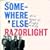 Somewhere Else [CD 1]
