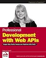 Professional Development with Web APIs : Google, eBay, Amazon.com, MapPoint, FedEx