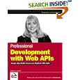 Professional Development with Web APIs : Google, eBay,... by Denise M. Gosnell