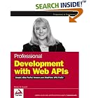 Click here to buy Professional Development with Web APIs : Google, eBay,... by  Denise M. Gosnell.