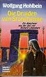 Die Druiden von Stonehenge. ( Ab 10 J.). Ein Abenteuer aus der Zeit von Richard L�wenherz.