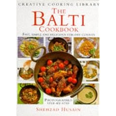 The Balti Cookbook: Fast, Simple and Delicious Stir-fry Curries (Creative Cooking Library)