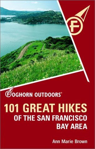 City Travel Guides Discounted  Books : Foghorn Outdoors 101 Great Hikes of the San Francisco Bay Area