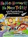 No More Homework No More Tests