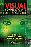 Visual cryptography and secret image sharing