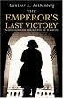 The Emperor's Last Victory: Napoleon and the Battle of Wagram (Cassell Military Paperbacks)