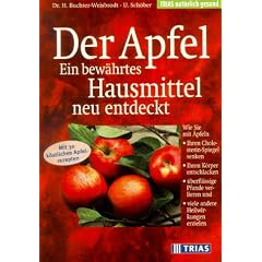 Der Apfel, ein bew�hrtes Hausmittel neu entdeckt