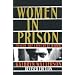 Women In Prison: Inside the Concrete Womb