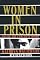 Women In Prison: Inside the Concrete Womb