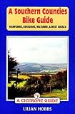 Southern counties bike guide : Hampshire, Berkshire, Wiltshire & West Sussex
