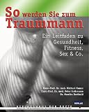  : So werden Sie zum Traummann